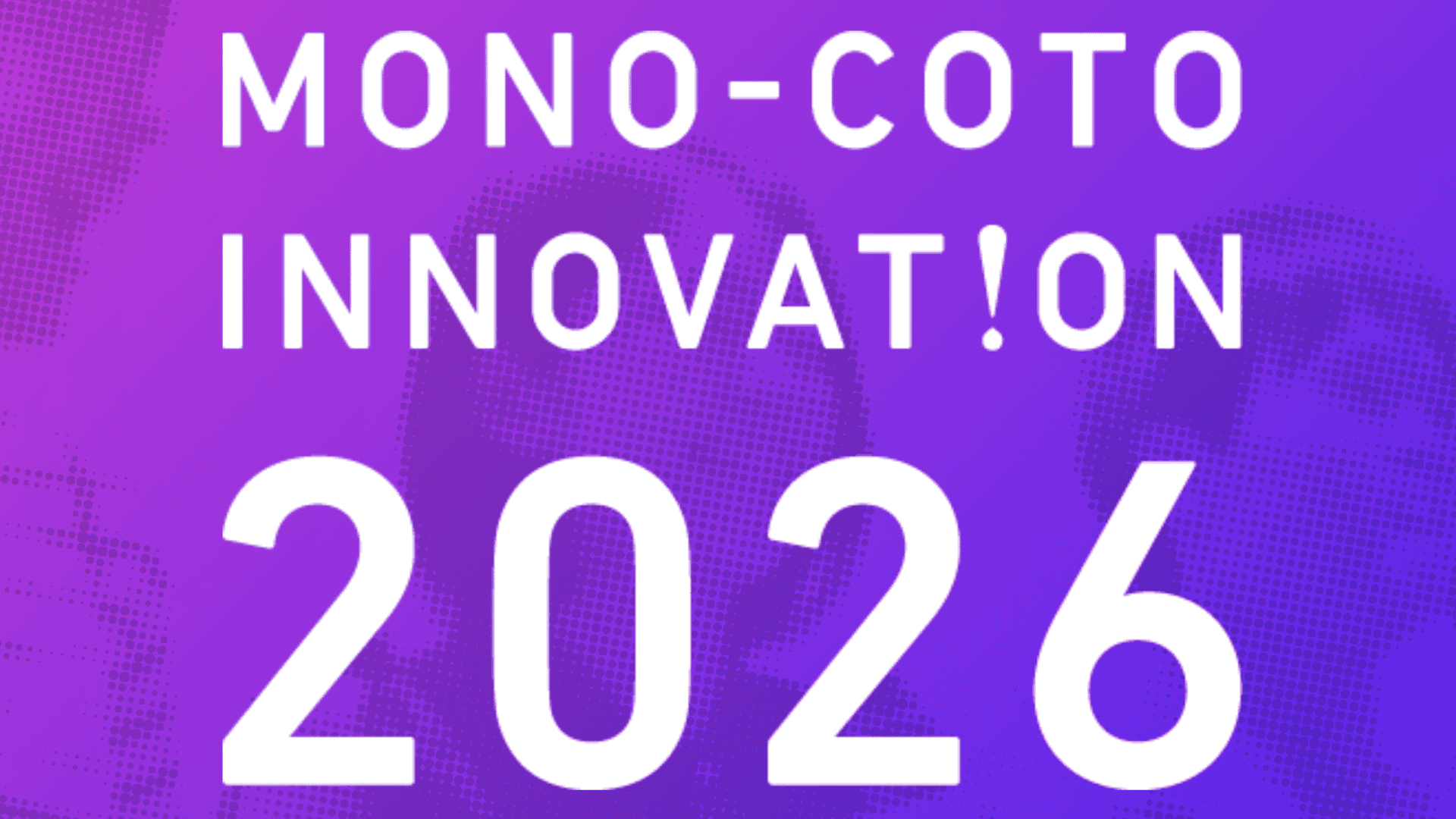 【8/12(水)-16(日) 開催】中高生対象：革新的なアイデア創造に挑戦する4泊5日のプログラム「MONO-COTO INNOVATION 2026」